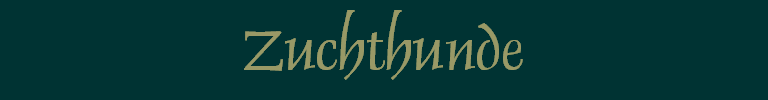 Zuchthunde